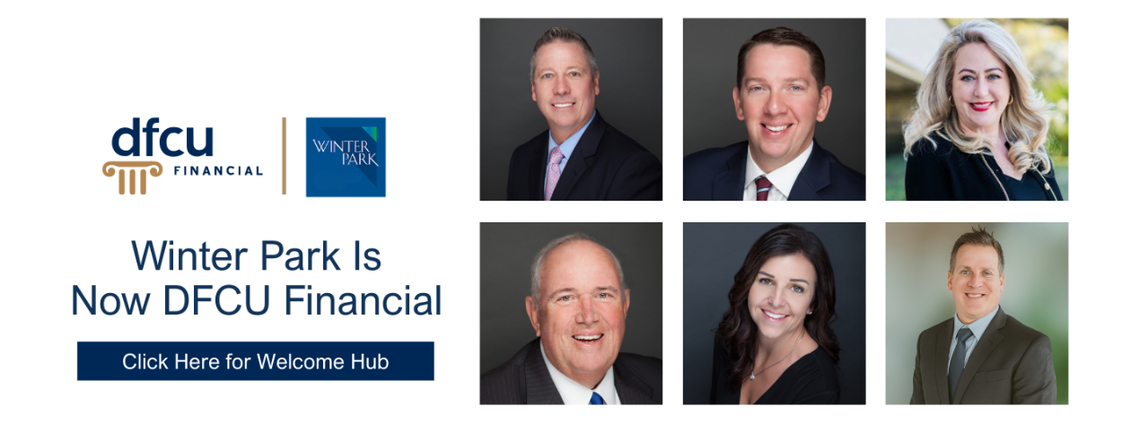 Winter Park is now DFCU Financial. Click here for Welcome Hub.